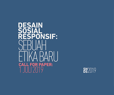 Seminar Nasional Desain Sosial 2019 (Call for Papers)