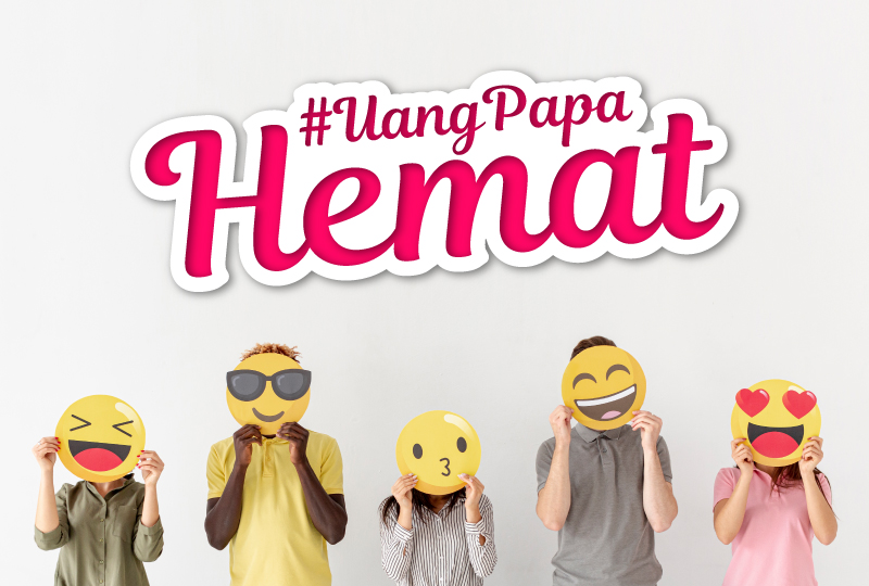 #UangPapaHemat ? ?Pursue Your Dream Together?, A Fun Way to Register to UPH with your Friends