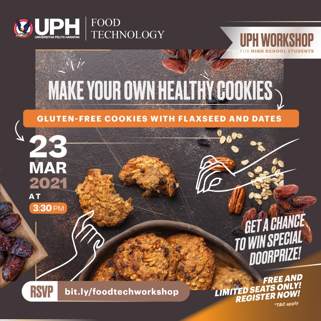 UPH Food Technology Workshop: Make Your Own Healthy Cookies