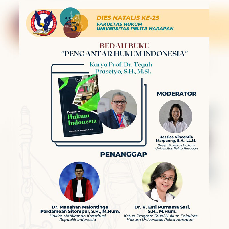 Dies Natalis FH UPH 25 – Bedah Buku “Pengantar Hukum Indonesia”