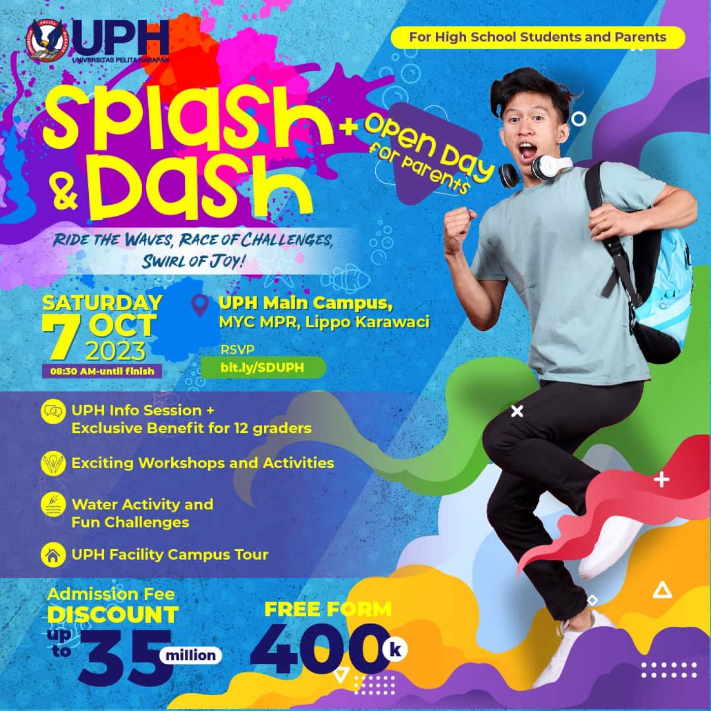 Splash & Dash! UPH Universitas Pelita Harapan UPH Universitas