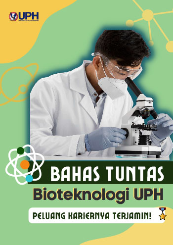 Bahas Tuntas Jurusan Bioteknologi UPH, Peluang Kariernya Terjamin!