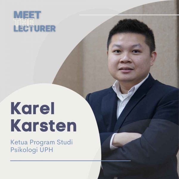 Passion Berbagi Ilmu dan Menolong Klien, Psikolog Karel Karsten Komitmen Menjadi Akademisi dan Praktisi